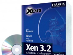 Xen 3.2 – aufsetzen, konfigurieren, betreiben Xen einrichten
