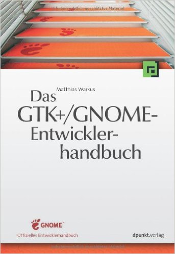 Das GTK+/GNOME-Entwicklerhandbuch