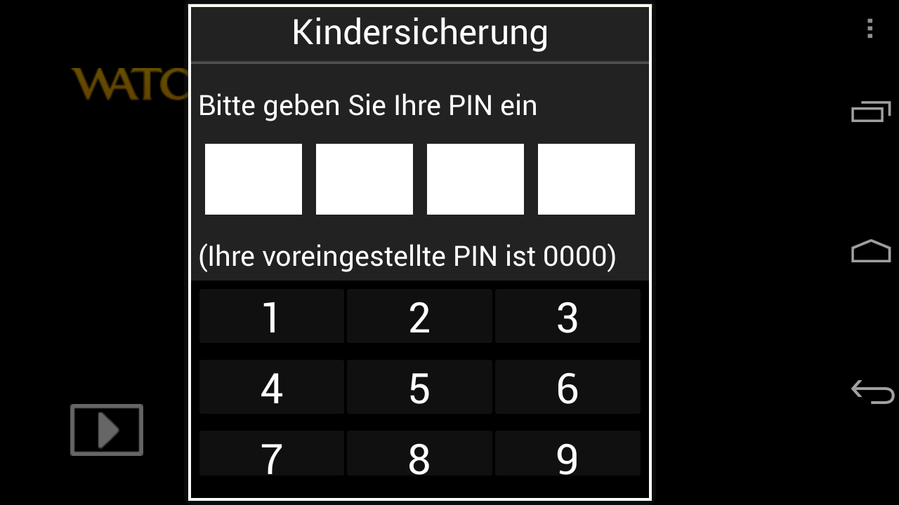 Nur bei der Eingabe des Kindersicherungs-PINs wird es schwierig, da die Null nicht angezeigt wird.