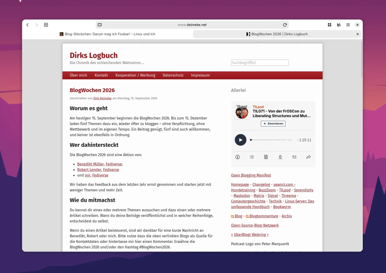 Ein geöffnetes Browserfenster vor einem dunkelvioletten Hintergrund präsentiert den Blogbeitrag BlogWochen 2026 auf der Website Dirks Logbuch. Der Artikel erklärt in verschiedenen Abschnitten den Ablauf einer Aktion zum gemeinsamen Bloggen und listet Beteiligte auf. Auf der rechten Seitenleiste befinden sich ein eingebundener Podcast-Player für den TILpod sowie eine Sammlung weiterführender Links.