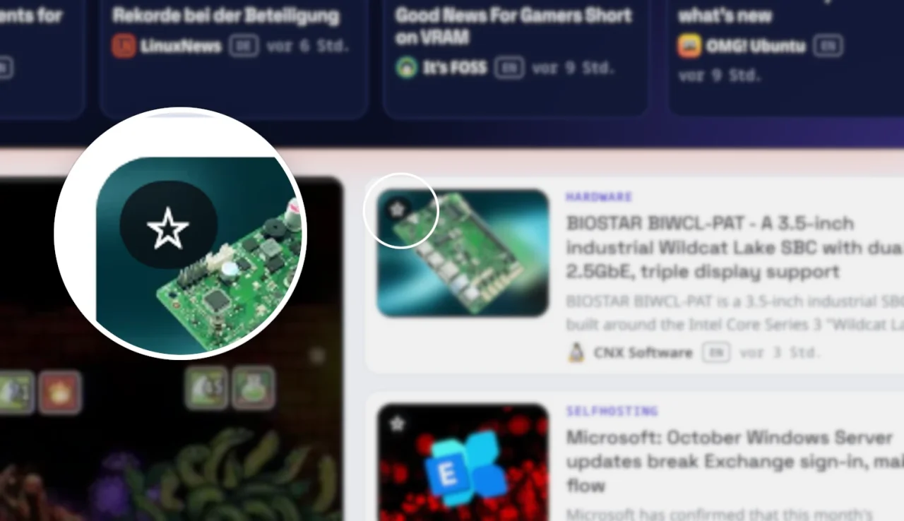 Ausschnitt der PlanetFOSS-Startseite mit Lupe auf dem Merken-Stern einer Artikelkarte, neue Version ohne Weichzeichner
